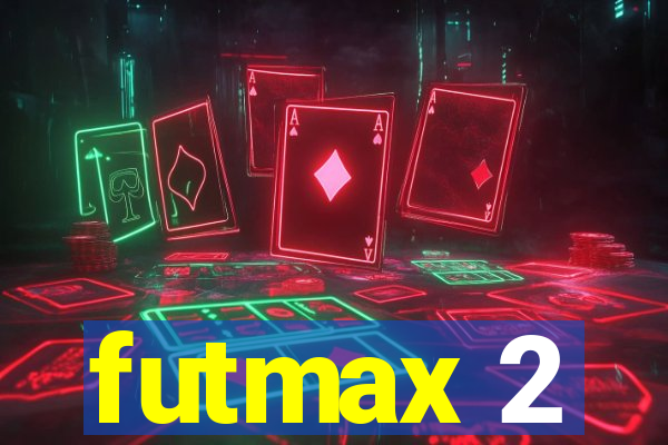 futmax 2